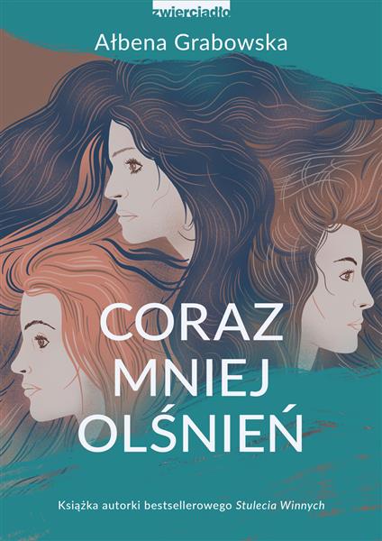 CORAZ MNIEJ OLŚNIEŃ