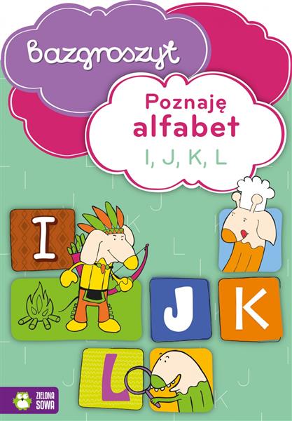 BAZGROSZYT. POZNAJĘ ALFABET I, J, K,
 NOWY