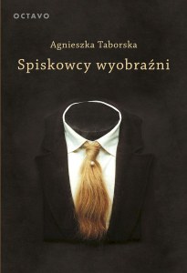 Spiskowcy wyobraźni wyd. 3