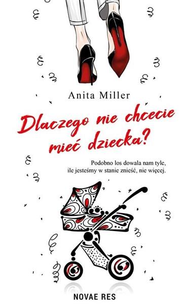 DLACZEGO NIE CHCECIE MIEĆ DZIECKA