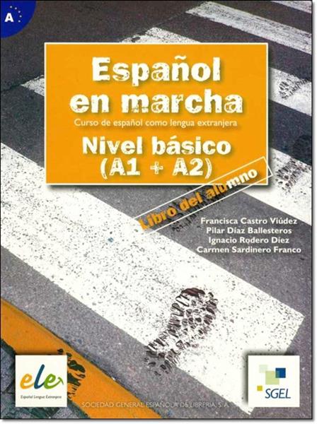 ESPANOL EN MARCHA BASICO A1+A2 PODRĘCZNIK...
