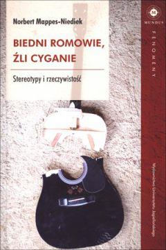 BIEDNI ROMOWIE, ŹLI CYGANIE
