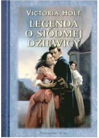 LEGENDA O SIÓDMEJ DZIEWICY