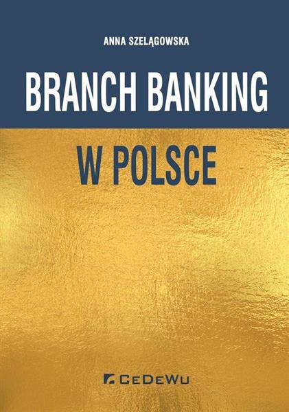 BRANCH BANKING W POLSCE