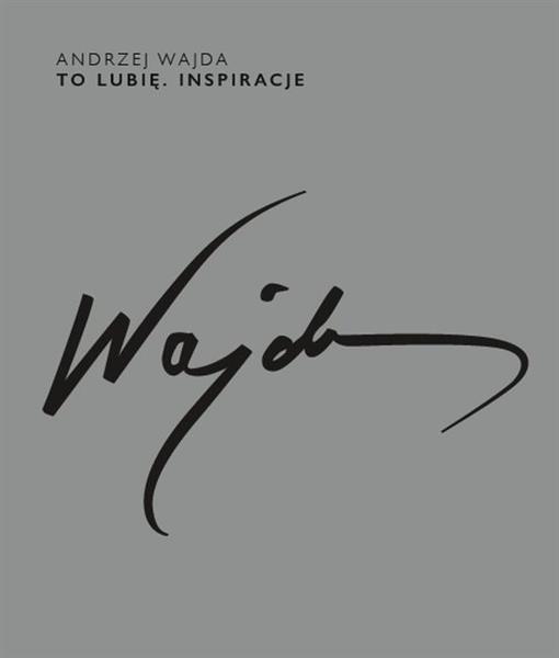 TO LUBIĘ. INSPIRACJE