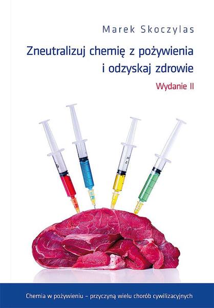 ZNEUTRALIZUJ CHEMIĘ Z POŻYWIENIA I ODZYSKAJ ZDROWI