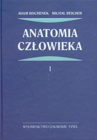 ANATOMIA CZŁOWIEKA TOM 1