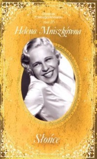 SŁOŃCE. SERIA: LITERATURA POLSKIEGO ROMANSU. TOM 1
