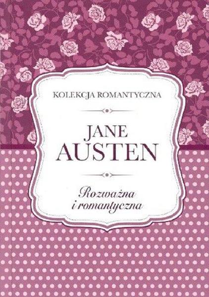 ROZWAŻNA I ROMANTYCZNA