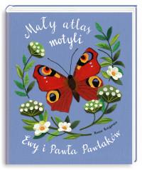 MAŁY ATLAS MOTYLI EWY I PAWŁA PAWLAKÓW
