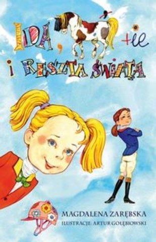 IDA, KONIE I RESZTA ŚWIATA