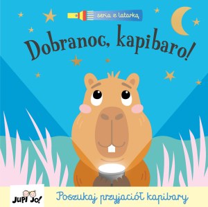 Dobranoc, kapibaro! Seria z latarką