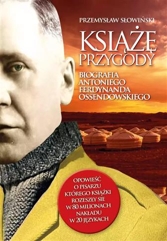 Książę przygody. Biografia Antoniego Ferdynanda Os