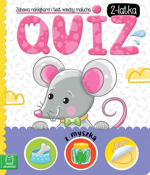 QUIZ 2-LATKA Z MYSZKĄ. ZABAWA NAKLEJKAMI I TEST WI