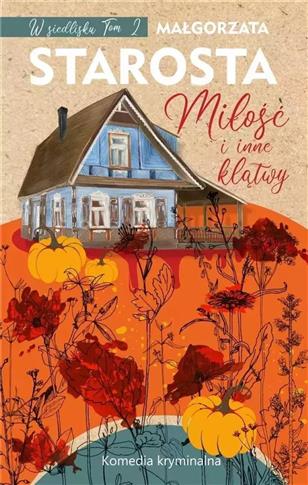 MIŁOŚĆ I INNE KLĄTWY