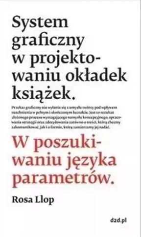 SYSTEM GRAFICZNY W PROJEKTOWANIU OKŁADEK KSIĄŻEK.