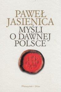 MYŚL O DAWNEJ POLSCE