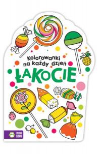 KOLOROWANKI NA KAŻDY DZIEŃ. ŁAKOCIE