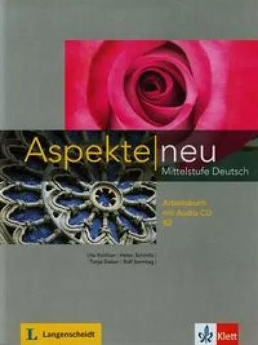 ASPEKTE NEU MITTELSTUFE DEUTSCH B2 ARBEITSBUCH + C