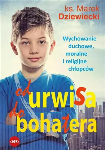 Od urwisa do bohatera