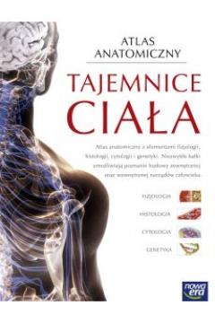 TAJEMNICE CIAŁA. ATLAS ANATOMICZNY