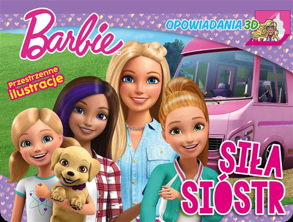 BARBIE. OPOWIADANIA 3D. SIŁA SIÓSTR