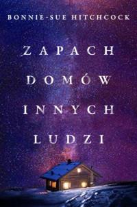 ZAPACH DOMÓW INNYCH LUDZI