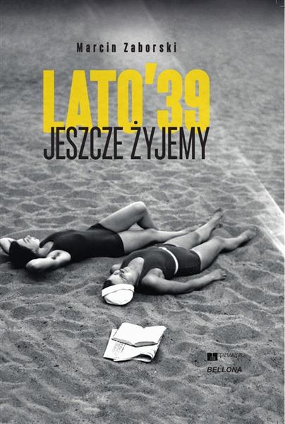 JESZCZE ŻYJEMY. LATO  39