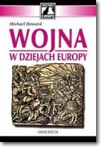 WOJNA W DZIEJACH EUROPY