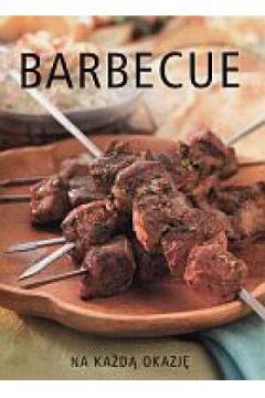 BARBECUE NA KAŻDĄ OKAZJĘ