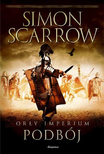 ORŁY IMPERIUM. TOM 2. PODBÓJ