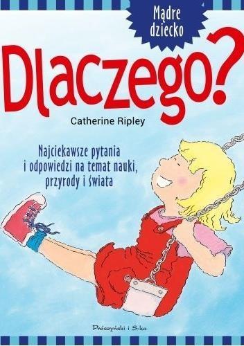 DLACZEGO? NAJCIEKAWSZE PYTANIA I ODPOWIEDZI