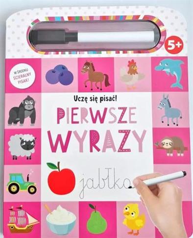 UCZĘ SIĘ PISAĆ! PIERWSZE WYRAZY