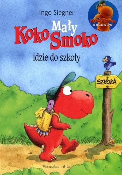 MAŁY KOKO SMOKO IDZIE DO SZKOŁY