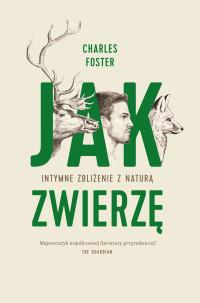 JAK ZWIERZĘ INTYMNE ZBLIŻENIE Z NATURĄ