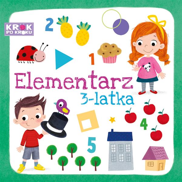 ELEMENTARZ 3-LATKA. KROK PO KROKU