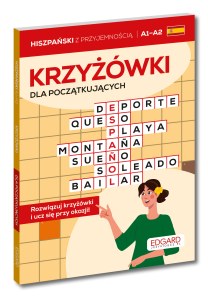 Hiszpański. Krzyżówki dla początkujących A1–A2
