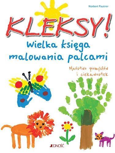 KLEKSY WIELKA KSIĘGA MALOWANIA PALCAMI