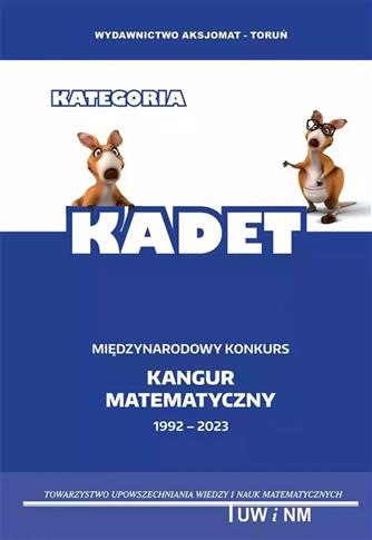 MATEMATYKA Z WESOŁYM KANGUREM POZIOM KADET 2023