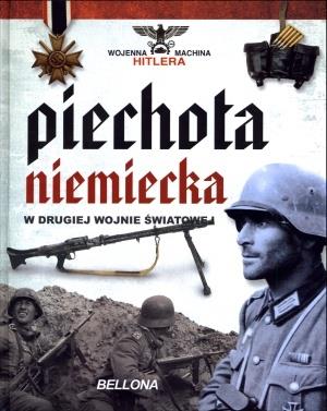 PIECHOTA NIEMIECKA W II WOJNIE ŚWIATOWEJ