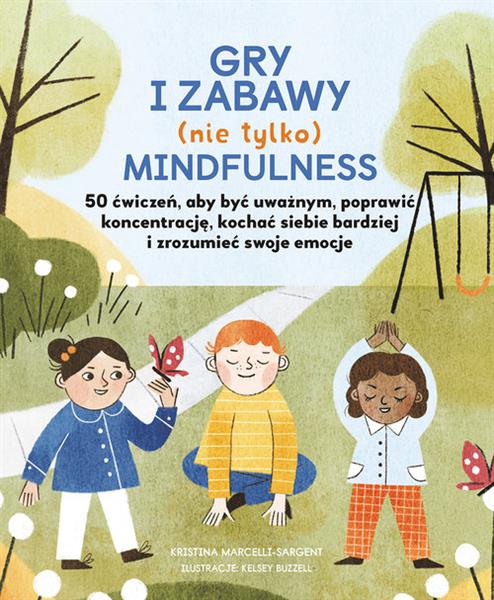 GRY I ZASBAWY NIE TYLKO MINDFULNESS