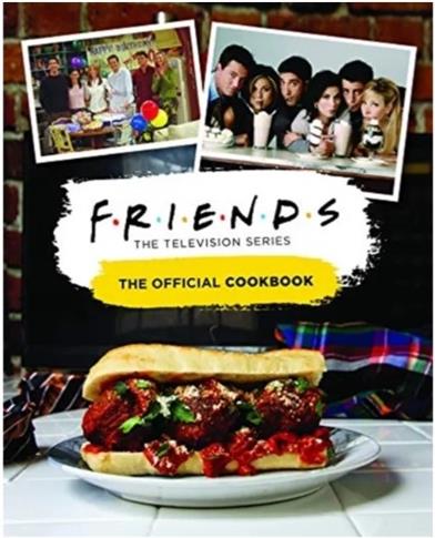 Friends: The Official Cookbook