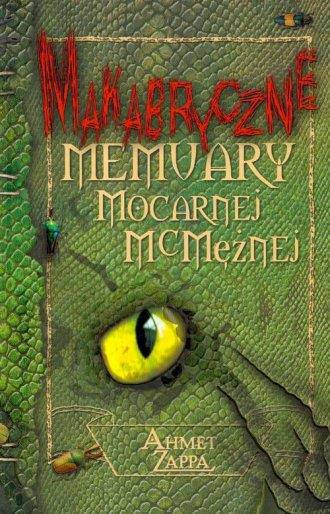 Makabryczne memuary Mocarnej McMężnej