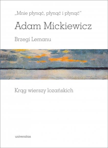 ?MNIE PŁYNĄĆ, PŁYNĄĆ I PŁYNĄĆ?. BRZEGI LEMANU. KRĄ