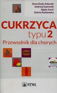 CUKRZYCA TYPU 2 PRZEWODNIK DLA CHORYCH