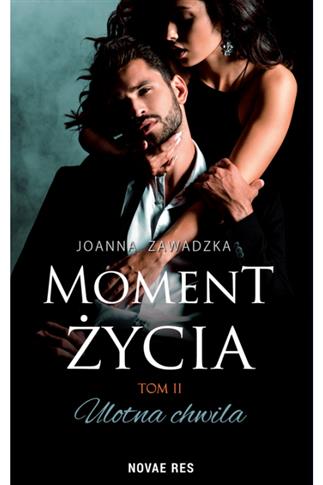 MOMENT ŻYCIA