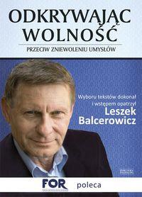 ODKRYWAJĄC WOLNOŚĆ PRZECIW ZNIEWOLENIU UMYSŁÓW