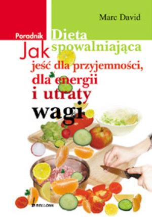 Dieta spowalniająca