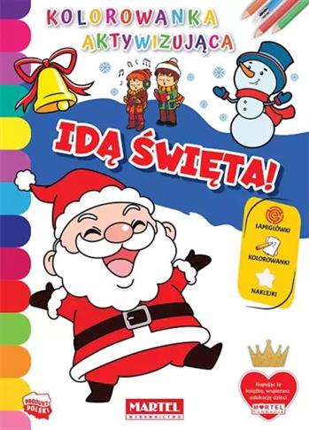 IDĄ ŚWIĘTA. KOLOROWANKA AKTYWIZUJĄCA