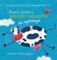 POECI POLSCY WIERSZE I WIERSZYKI DLA NAJMŁODSZYCH